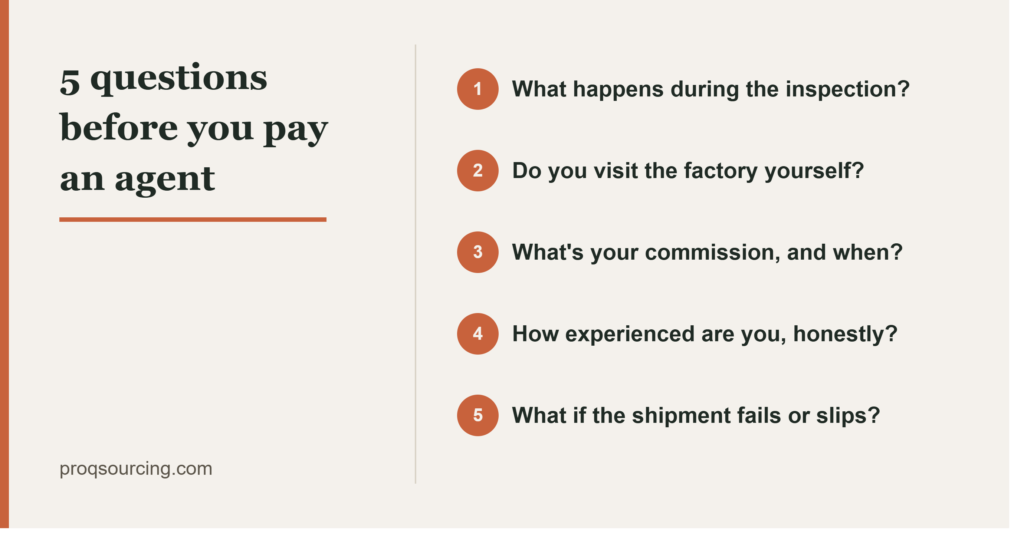 5 questions to ask a sourcing agent before you pay them